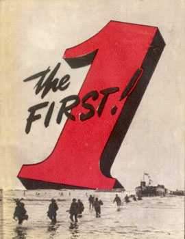 [The First! The Story of the 1st Infantry Division]