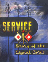 [Service: Story of the Signal Corps]