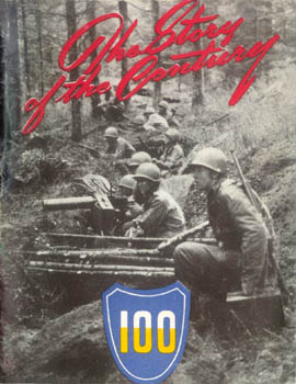 [The Story of the Century: The Story of the 100th Infantry Division]